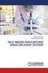 Akiladevi Durairaj, Karthikeyan Elumalai - SELF MICRO EMULSIFYING DRUG DELIVERY SYSTEM