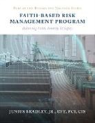CFE PCI CIS Junius Bradley - Faith Based Risk Management Program