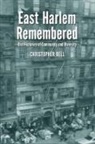 Christopher Bell - East Harlem Remembered