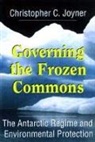 Christopher C Joyner, Christopher C. Joyner - Governing the Frozen Commons