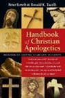 Peter Kreeft, Ronald K Tacelli, Ronald K. Tacelli - Handbook of Christian Apologetics