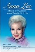 Barbara Roisman Cooper, Anna Lee, Anna/ Cooper Lee, Barbara Roisman Cooper - Anna Lee Memoir of a Career on General Hospital and in Film