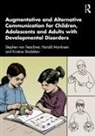 Harald Martinsen, Martinsen Harald, Kristine Stadskleiv, Stephen von Tetzchner, Stephen Martinsen Von Tetzchner - Augmentative and Alternative Communication for Children, Adolescents