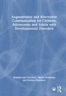 Harald Martinsen, Martinsen Harald, Kristine Stadskleiv, Stephen von Tetzchner, Stephen Martinsen Von Tetzchner - Augmentative and Alternative Communication for Children, Adolescents