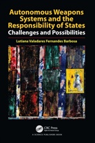 Lutiana Valadares Fernandes Barbosa - Autonomous Weapons Systems and the Responsibility of States