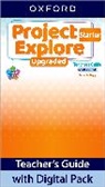 Project Explore Upgraded: Starter Level: Teacher's Guide with Digital Pack