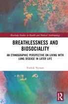Fredrik Nyman - Breathlessness and Biosociality