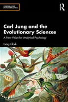 Gary Clark, Clark Gary - Carl Jung and the Evolutionary Sciences