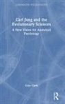 Gary Clark, Clark Gary - Carl Jung and the Evolutionary Sciences
