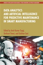 Amit (Vit Kumar Tyagi, Amit Kumar Tyagi, Gulshan Soni, Soni Gulshan, Shrikant Tiwari - Data Analytics and Artificial Intelligence for Predictive