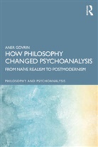 Aner Govrin, Aner (Bar-Ilan University Govrin, Govrin Aner - How Philosophy Changed Psychoanalysis