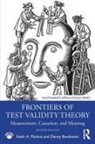 Denny Borsboom, Borsboom Denny, Keith A. Markus, Keith A. Borsboom Markus, Markus Keith A. - Frontiers of Test Validity Theory