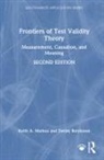 Denny Borsboom, Borsboom Denny, Keith A. Markus, Keith A. Borsboom Markus, Markus Keith A. - Frontiers of Test Validity Theory