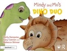 Lucy Cannon, Emily Kempster, Emily Cannon Kempster, Rebecca Skinner, Skinner Rebecca - Mindy and Mos Dino Duo
