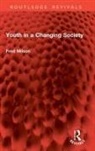 Fred Milson, Milson Fred - Youth in a Changing Society