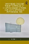 Marina F R Ribeiro, Marina F R Ribeiro - Why Read Ogden the Importance of Thomas Ogden s Work for