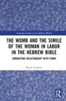 Karen Langton - Womb and the Simile of the Woman in Labor in the Hebrew Bible