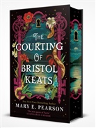 Mary E Pearson, Mary E. Pearson, Pearson Mary E. - The Courting of Bristol Keats