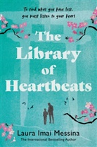 Laura Imai Messina, Laura Imai Imai Messina, Laura Imai-Messina, Laura Imai Messina - The Library of Heartbeats