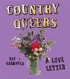 Rae Garringer - Country Queers