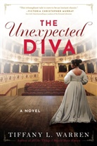 Tiffany Warren, Tiffany L Warren, Tiffany L. Warren, Warren Tiffany L. - The Unexpected Diva