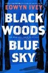 Eowyn Ivey, Ivey Eowyn - Black Woods, Blue Sky