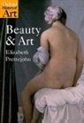 Elizabeth Prettejohn, Prettejohn Elizabeth - Beauty and Art 1750-2000