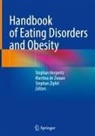 Martina de Zwaan, Stephan Herpertz, Stephan Zipfel - Handbook of Eating Disorders and Obesity
