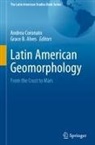 Grace B. Alves, Andrea Coronato - Latin American Geomorphology