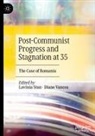 Lavinia Stan, Vancea, Diane Vancea - Post-Communist Progress and Stagnation at 35