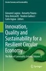Vera Amicarelli, Vera Amicarelli et al, Teodoro Gallucci, Carlo Ingrao, Giovanni Lagioia, Annarita Paiano - Innovation, Quality and Sustainability for a Resilient Circular Economy