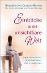 Marie Johanne Croteau-Meurois - Einblicke in die unsichtbare Welt