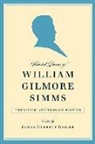 James Everett (EDT) Kibler, James E Kibler, James Everett Kibler - Selected Poems of William Gilmore Simms