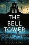 R J Ellory, R.J. Ellory, RJ Ellory - The Bell Tower
