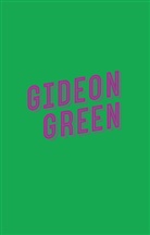 Katie Henry - Gideon Green - Das Leben ist nicht schwarz-weiß