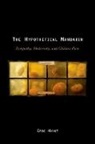 Eric Hayot, Hayot Eric - The Hypothetical Mandarin Sympathy, Modernity, and Chinese Pain