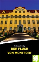 Andreas Kreissig - Der Fluch von Montfort
