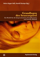 Nicole Audette, Mireille Baumgartner, Bischof, Harald Stumpe, Heinz-Jürgen Voß - Grundlagen des Sexocorporel