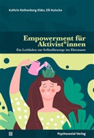 Elisabeth Kutscha, Kathrin Rothenberg-Elder - Empowerment für Aktivist*innen