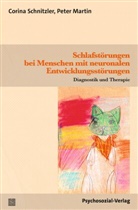 Peter Martin, Corina Schnitzler - Schlafstörungen bei Menschen mit neuronalen Entwicklungsstörungen