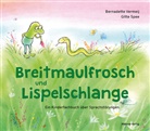 Gitte Spee, Bernadette Vermeij, Gitte Spee, Christian Golusda - Breitmaulfrosch und Lispelschlange