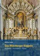 Johannes Sander - Das Würzburger Käppele