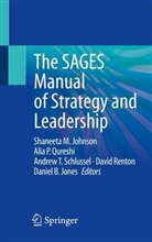 Shaneeta M. Johnson, Daniel B. Jones, Alia P Qureshi, Alia Qureshi, Alia P. Qureshi, David Renton... - The SAGES Manual of Strategy and Leadership