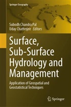 Subodh Chandra Pal, Chatterjee, Uday Chatterjee, Subodh Chandra Pal - Surface, Sub-Surface Hydrology and Management