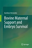 Aureliano Hernández - Bovine Maternal Support and Embryo Survival