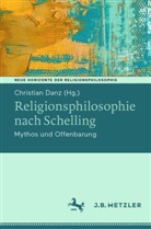 Christian Danz - Religionsphilosophie nach Schelling