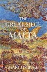 Marcus Bull, Bull Marcus - The Great Siege of Malta