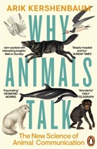 Arik Kershenbaum - Why Animals Talk