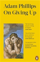 Adam Phillips - On Giving Up