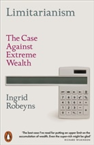 Ingrid Robeyns, Robeyns Ingrid - Limitarianism